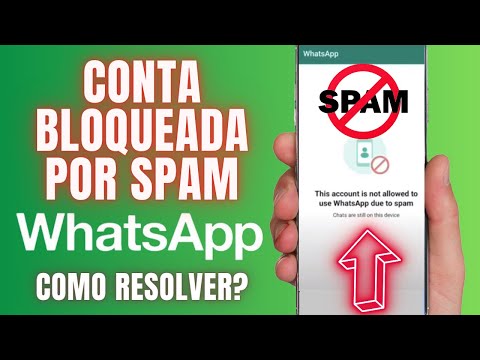 Como Desbloquear uma Conta do WhatsApp Bloqueada por Spam?