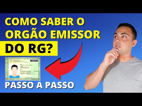 Como descobrir qual é o órgão emissor do seu RG?