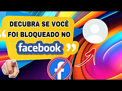 Como descobrir quem te bloqueou no Facebook?