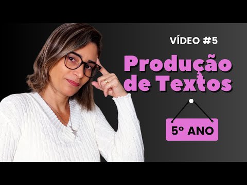 Como é a produção textual no 5º ano?