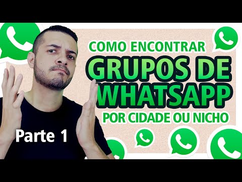 Como encontrar grupos de WhatsApp +18?