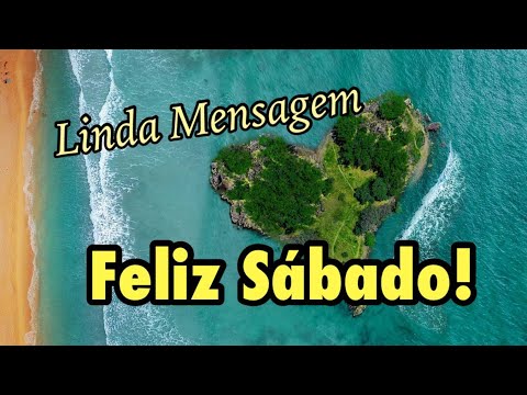 Como enviar uma mensagem de bom sábado?