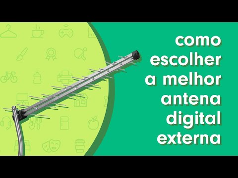 Como escolher a melhor antena para TV digital?