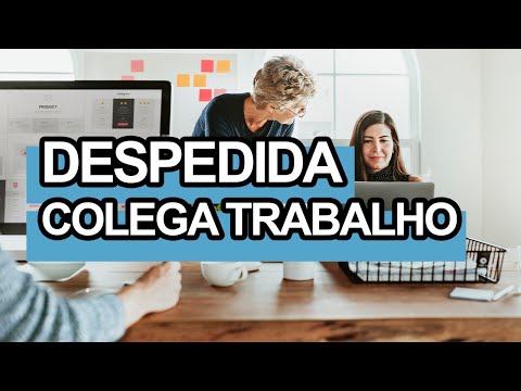 Como escrever uma mensagem de despedida para um colega de trabalho?