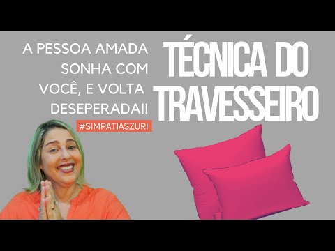 Como fazer a simpatia do travesseiro para ele pensar em mim?