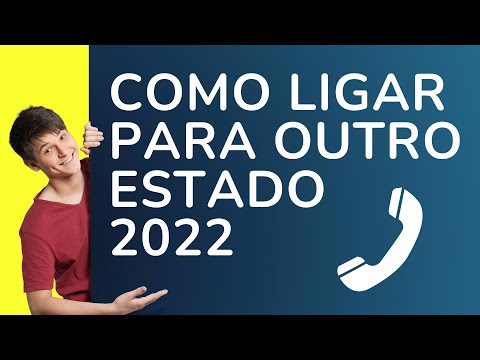 Como fazer ligação para outro estado?