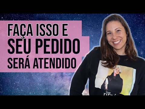 Como fazer um pedido ao universo?