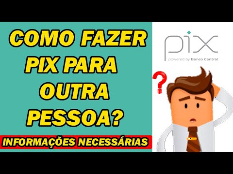 Como fazer um PIX para alguém que não tem PIX?