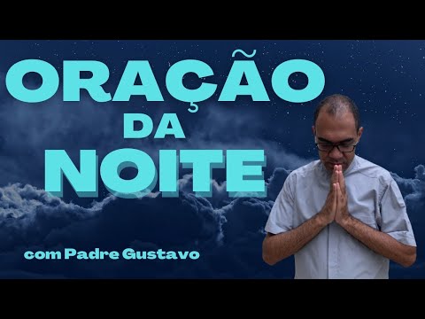 Como fazer uma oração da noite para dormir bem?