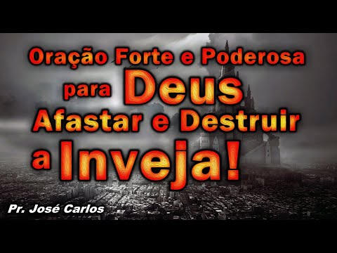 Como fazer uma oração forte e poderosa para afastar inveja e inimigos?