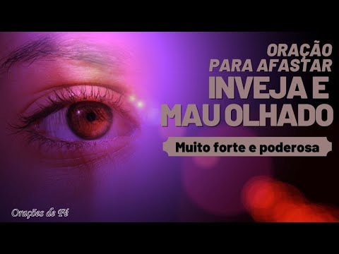 Como fazer uma oração para afastar a inveja?