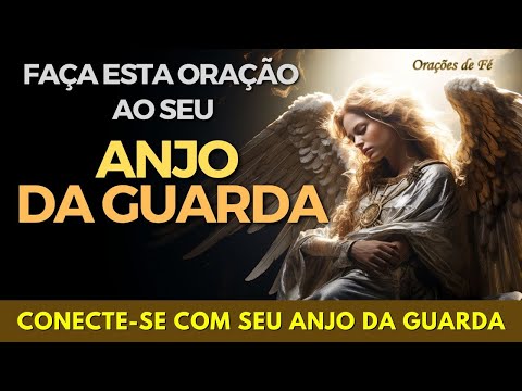 Como fazer uma oração para o anjo da guarda?