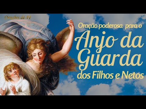 Como fazer uma oração para o anjo da guarda dos filhos?