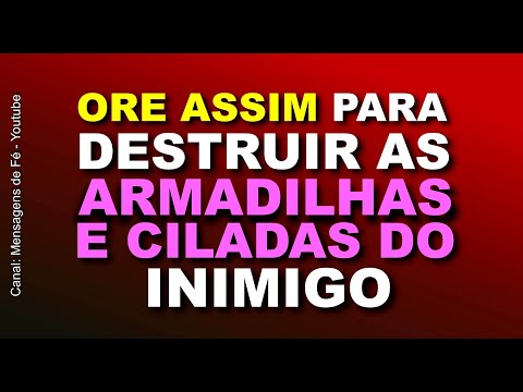 Como fazer uma oração para que o inimigo caia na própria armadilha?