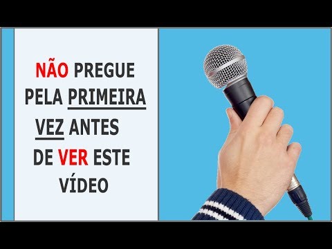 Como fazer uma pregação pela primeira vez?