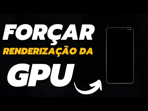 Como forçar a renderização da GPU?