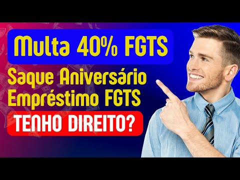 Como funciona a multa de 40% do FGTS?