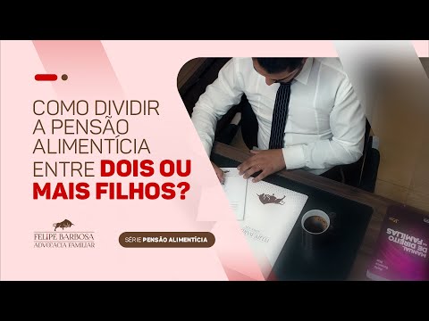 Como funciona a pensão para 3 filhos?