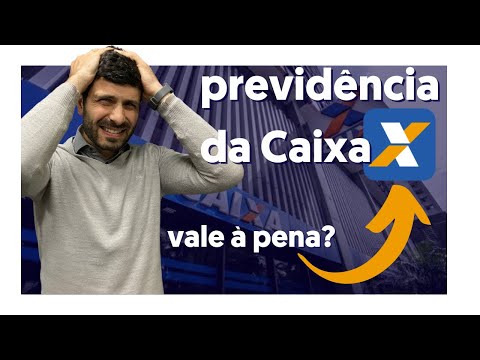 Como funciona a previdência da Caixa?