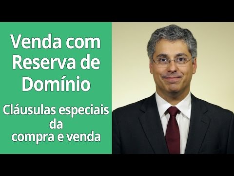 Como funciona a venda com reserva de domínio?