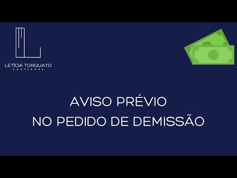 Como funciona o aviso prévio no pedido de demissão?