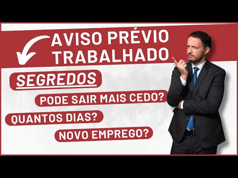 Como funciona o aviso prévio trabalhado?