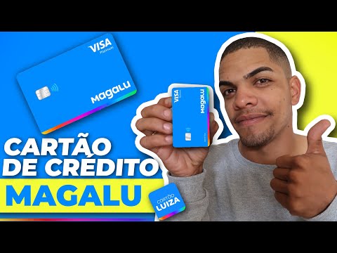 Como Funciona o Cartão de Crédito Magalu?