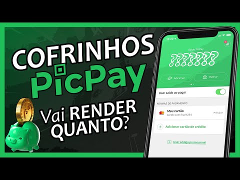 Como funciona o cofrinho do PicPay?