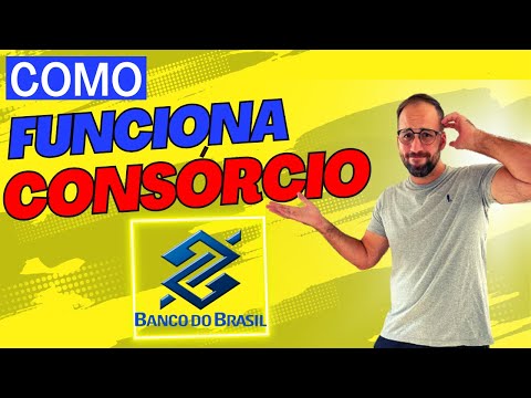 Como funciona o consórcio do Banco do Brasil?