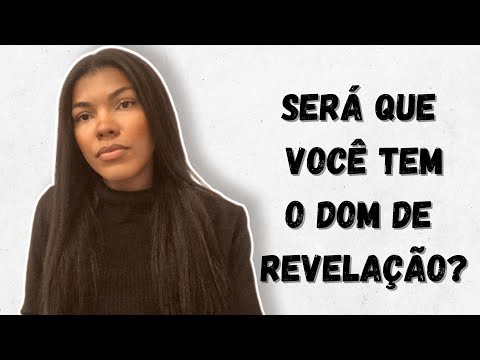 Como funciona o dom de revelação?