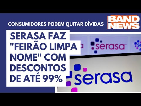 Como funciona o Feirão Limpa Nome do Governo?