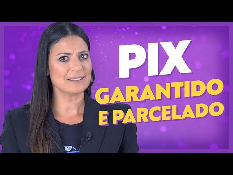 Como funciona o Pix parcelado?