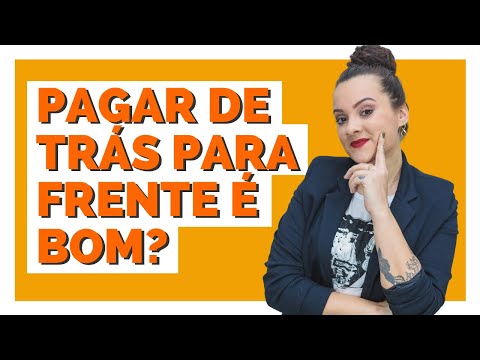 Como funciona pagar parcelas de trás para frente?