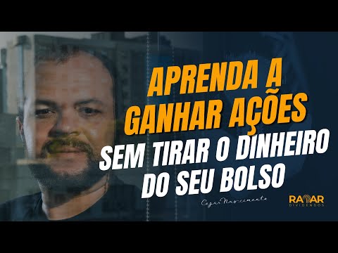 Como ganhar ações de graça?