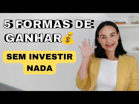 Como ganhar dinheiro sem precisar investir?