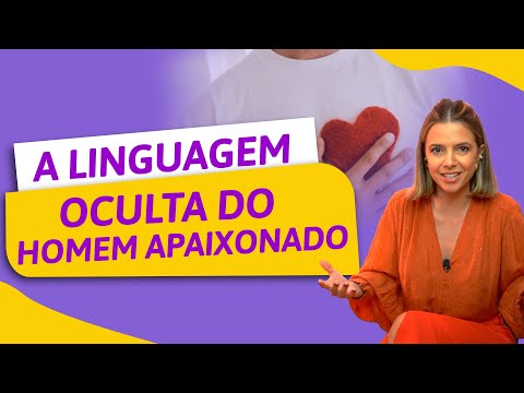 Como identificar a linguagem corporal masculina apaixonada?