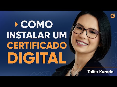 Como instalar um certificado digital?