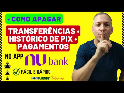 Como limpar o histórico de Pix da Nubank?