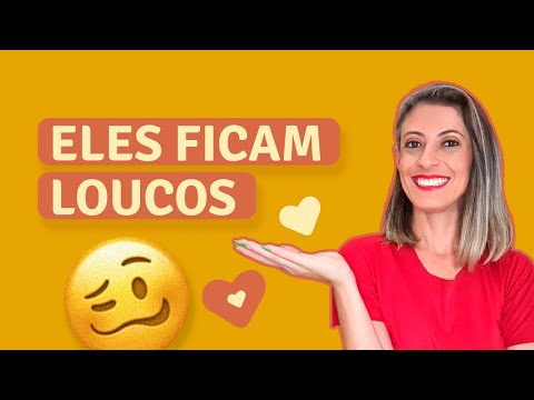 Como mexer com o psicológico de um homem?