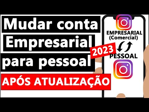 Como mudar a conta empresarial para pessoal no Instagram?