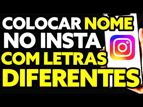 Como mudar a fonte do nome no Instagram?