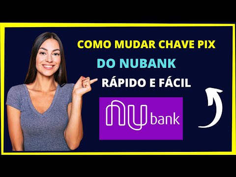 Como mudar o nome do Pix no Nubank?