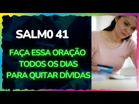 Como o Salmo 41 Pode Ajudar a Pagar Dívidas?