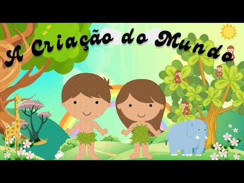 Como ocorreu a criação do mundo?