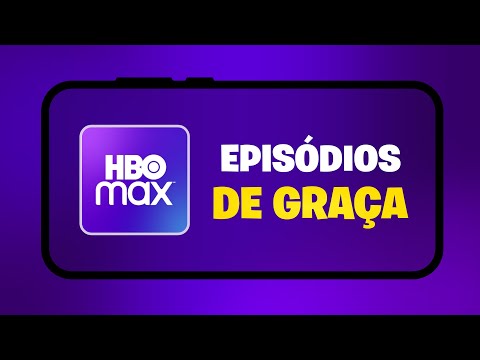 Como posso assistir HBO Max de graça?