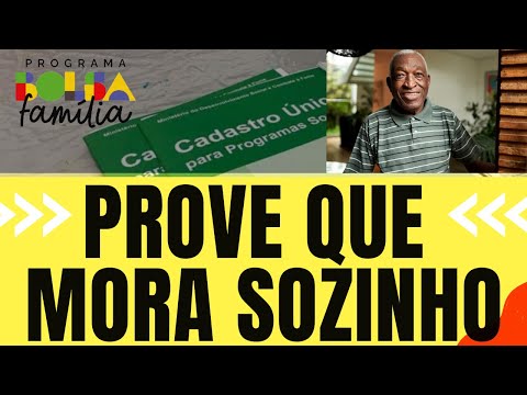 Como posso comprovar que moro sozinho para o Bolsa Família?