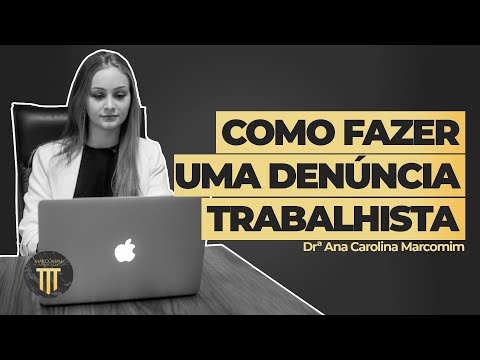 Como posso denunciar uma empresa no Ministério do Trabalho?