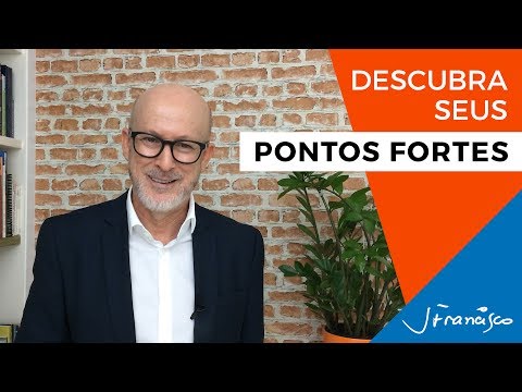 Como posso descobrir quais são meus pontos fortes?