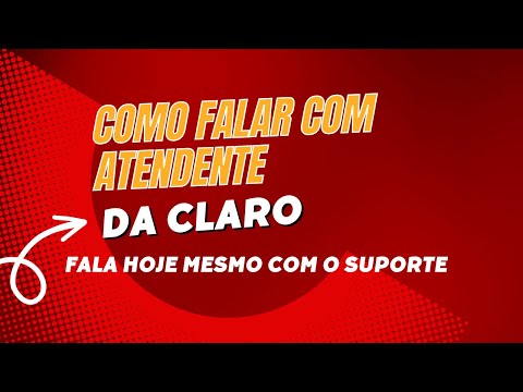 Como posso falar com um atendente da Claro?