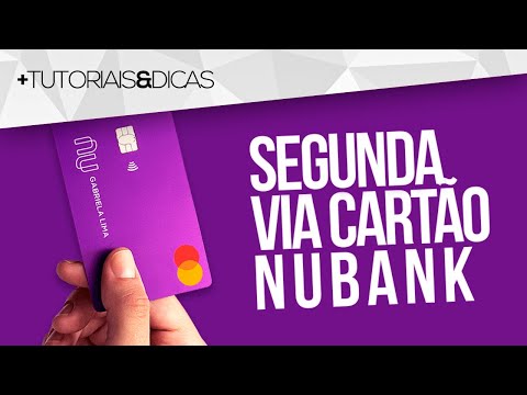 Como posso pedir outro cartão Nubank?